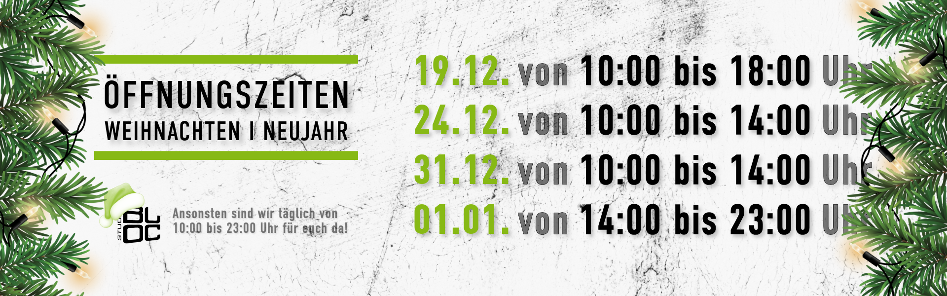 Abweichende Öffnungszeiten Studio Bloc Mannheim Weihnachten Neujahr